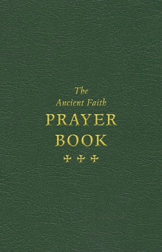 The Ancient Faith Prayer Book - Mercy Fold