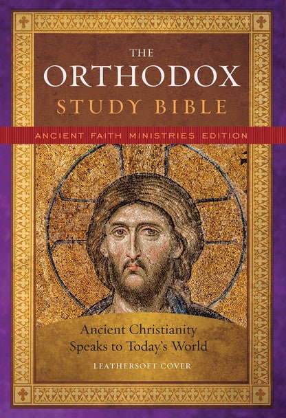 The Orthodox Study Bible, Ancient Faith Edition, Leathersoft: Ancient Christianity Speaks to Today’s World - Mercy Fold Main image